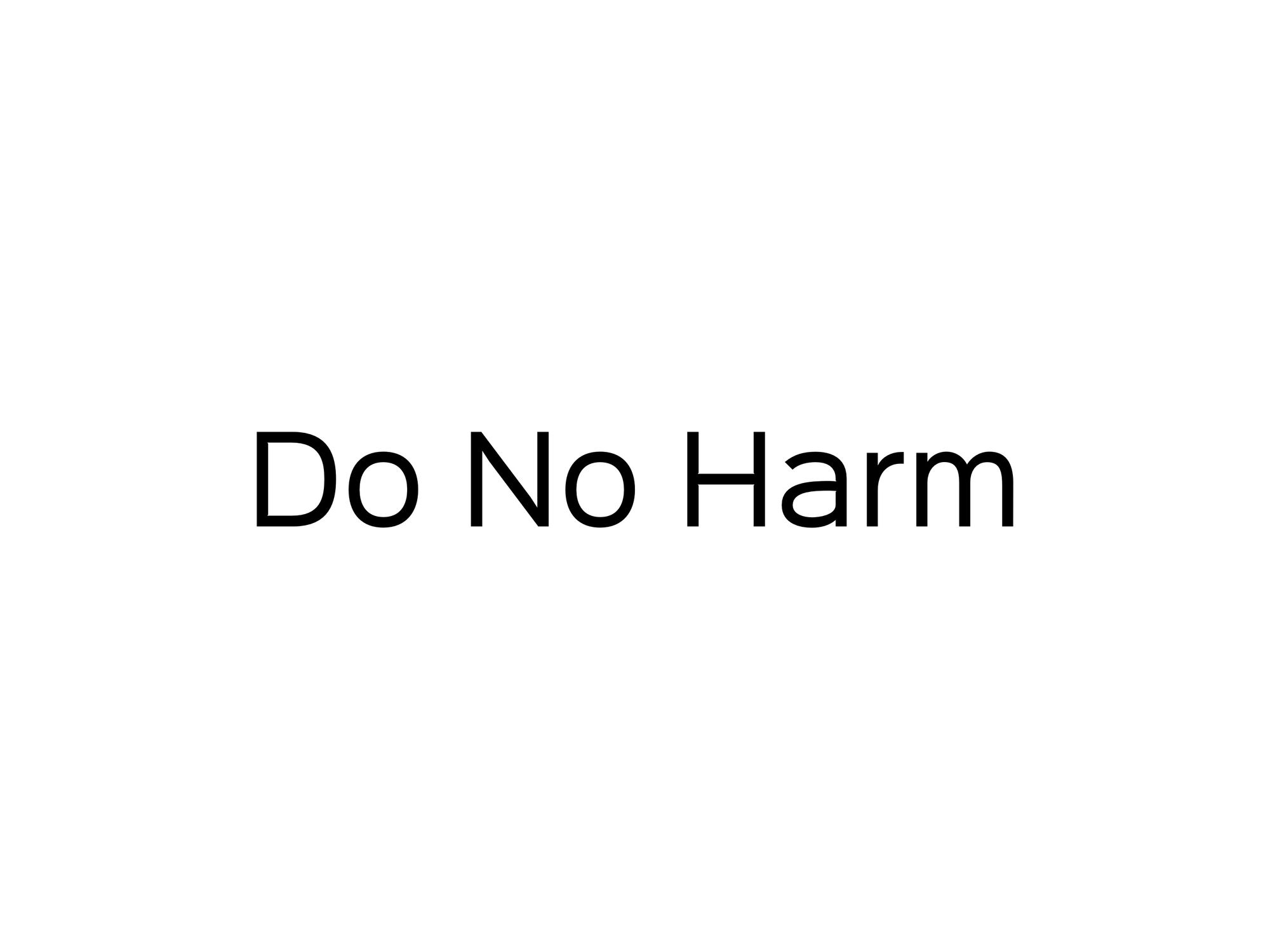 Do No Harm